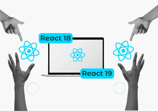 Dynamic Advantages and Key Differences Between React 18 and React 19